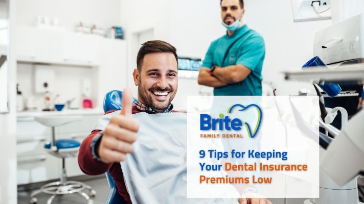 9 Tips For Keeping Your Dental Insurance Premiums Low